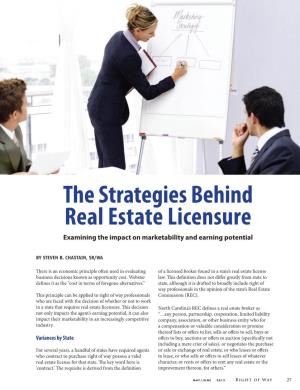 The Strategies Behind Real Estate Licensure Examining the Impact on Marketability and Earning Potential