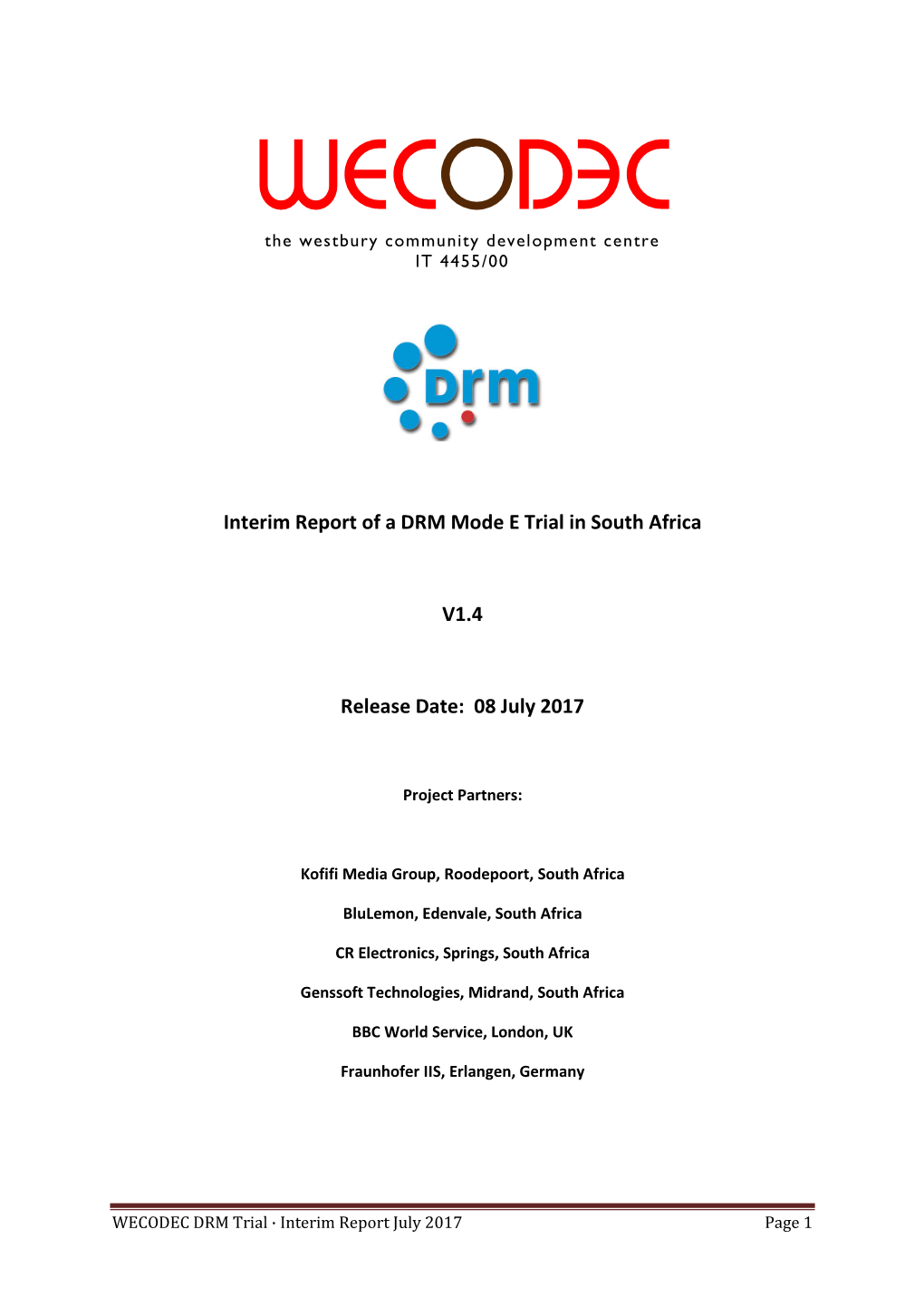 Interim Report of a DRM Mode E Trial in South Africa