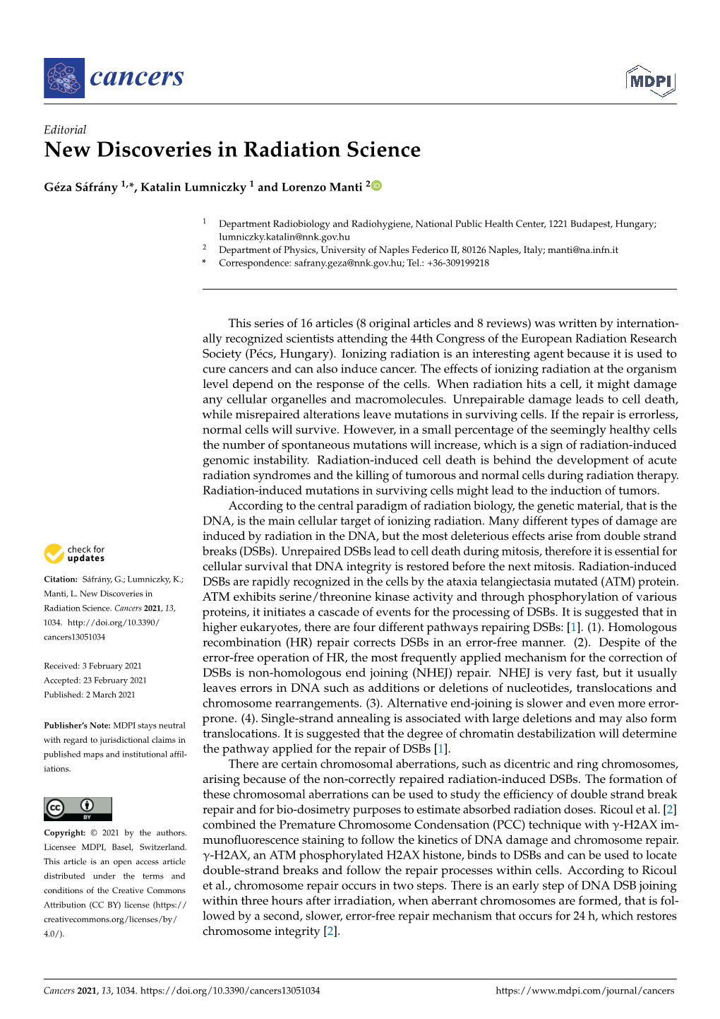 New Discoveries in Radiation Science