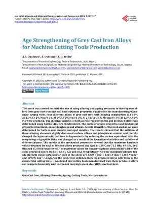Age Strengthening of Grey Cast Iron Alloys for Machine Cutting Tools Production