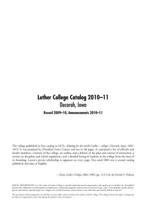 Luther College Catalog 2010–11 Decorah, Iowa Record 2009–10, Announcements 2010–11