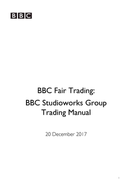 BBC Fair Trading: BBC Studioworks Group Trading Manual