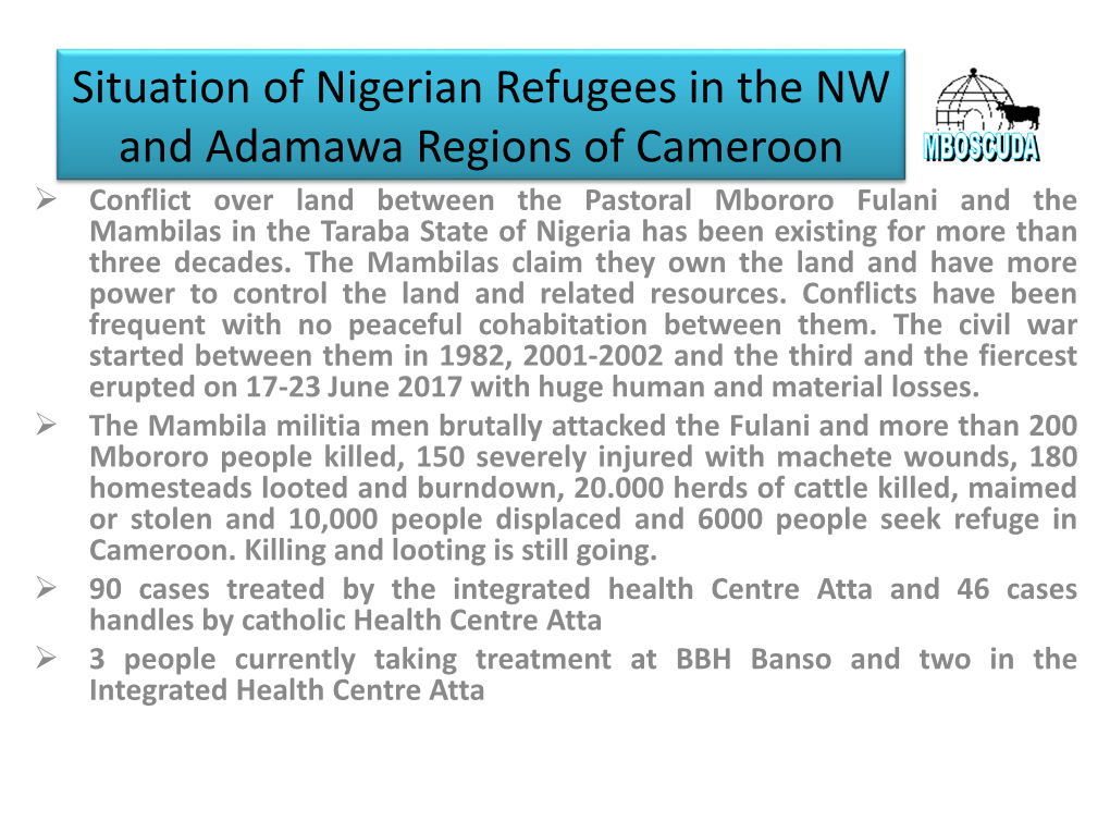Situation of Nigerian Refugees in the NW and Adamawa Regions Of
