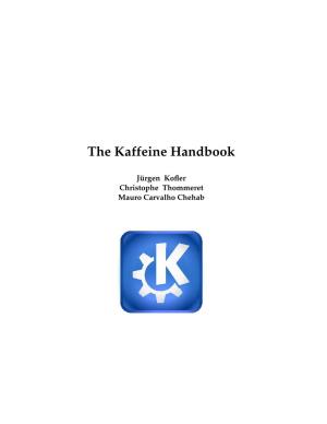 The Kaffeine Handbook