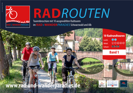 RADROUTEN Tourenbroschüre Mit 10 Ausgewählten Radtouren Rad + Wanderparadies Im RAD+WANDERPARADIES Schwarzwald Und Alb Landkreise Rottweil & Schwarzwald-Baar-Kreis