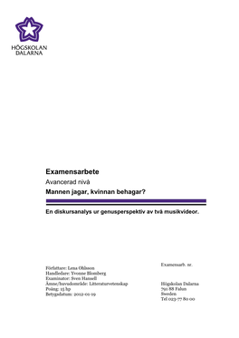 Examensarbete Avancerad Nivå Mannen Jagar, Kvinnan Behagar?