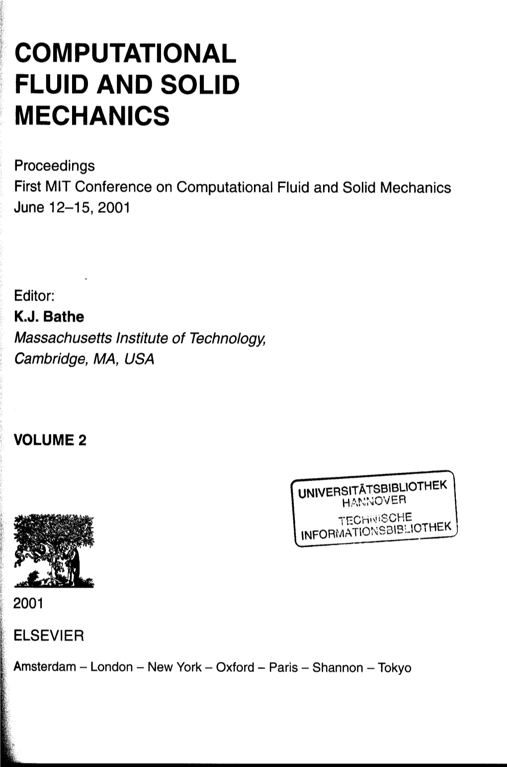 Computational Fluid and Solid Mechanics