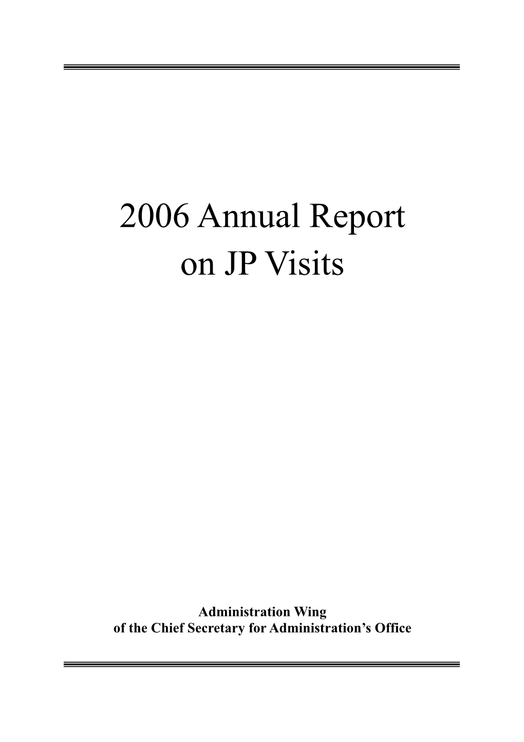 2006 Annual Report on JP Visits
