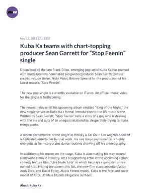 Kuba Ka Teams with Chart-Topping Producer Sean Garrett for “Stop Feenin” Single