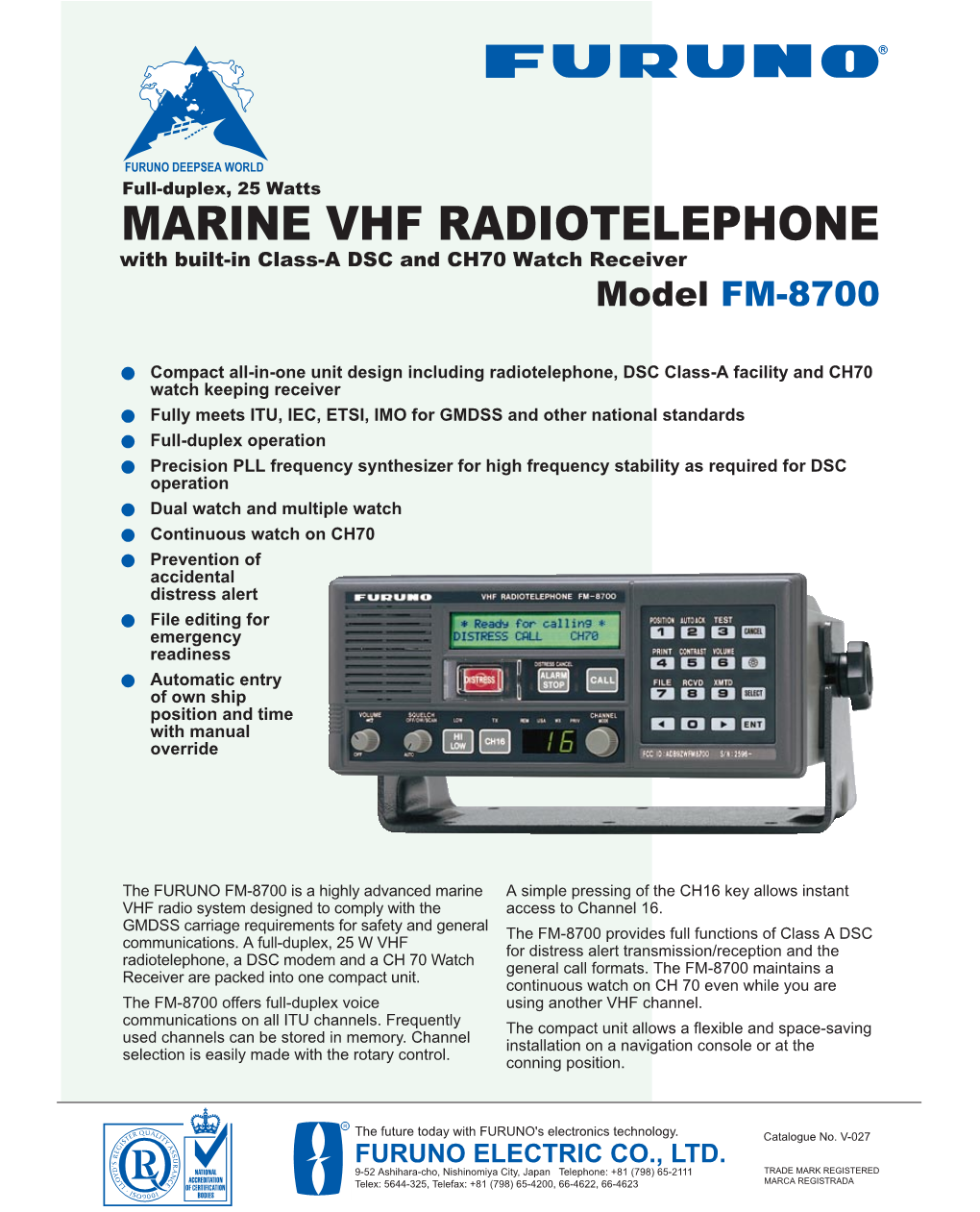 MARINE VHF RADIOTELEPHONE with Built-In Class-A DSC and CH70 Watch Receiver Model FM-8700