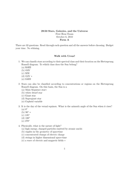 29:50 Stars, Galaxies, and the Universe First Hour Exam October 6, 2010 Form A