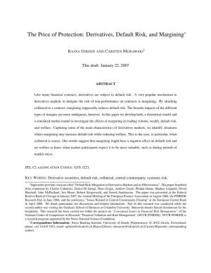 The Price of Protection: Derivatives, Default Risk, and Margining∗