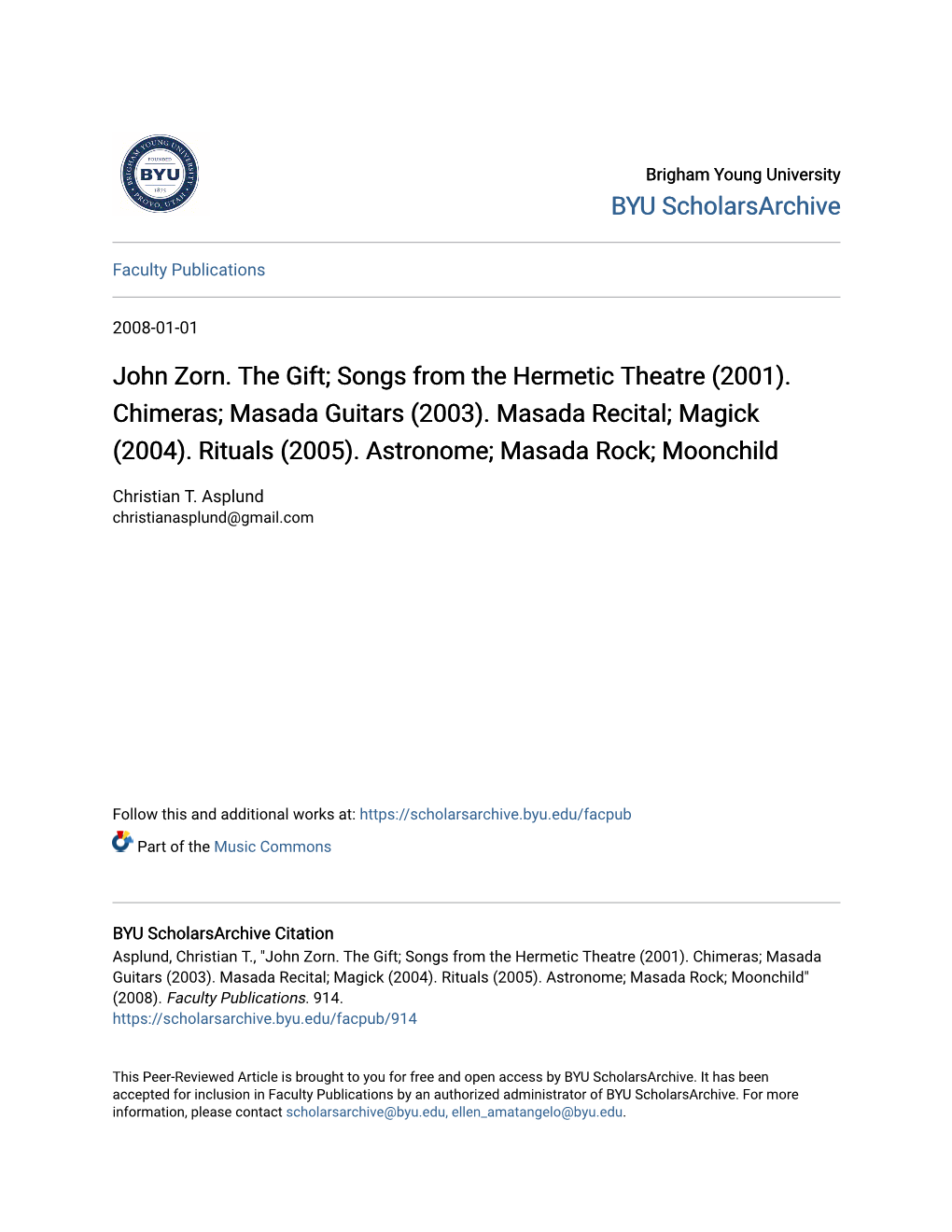 John Zorn. the Gift; Songs from the Hermetic Theatre (2001). Chimeras; Masada Guitars (2003)