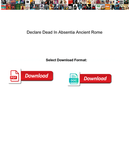 Declare Dead in Absentia Ancient Rome