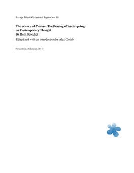 The Science of Culture: the Bearing of Anthropology on Contemporary Thought by Ruth Benedict Edited and with an Introduction by Alex Golub