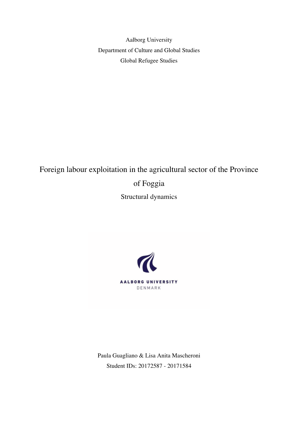 Foreign Labour Exploitation in the Agricultural Sector of the Province of Foggia Structural Dynamics