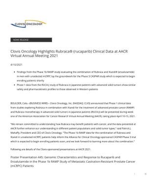 Clovis Oncology Highlights Rubraca® (Rucaparib) Clinical Data at AACR Virtual Annual Meeting 2021