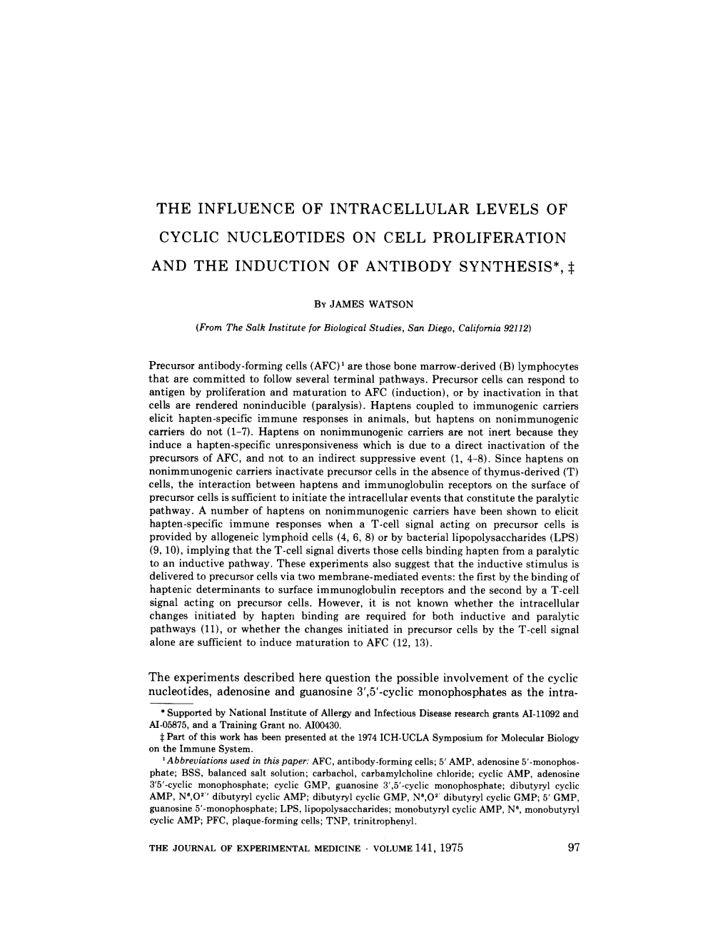 The Influence of Intracellular Levels of Cyclic Nucleotides on Cell Proliferation and the Induction of Antibody Synthesis*, $