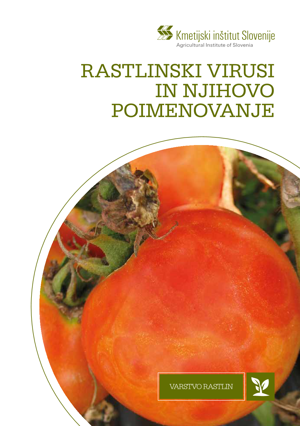 Rastlinski Virusi in Njihovo Poimenovanje