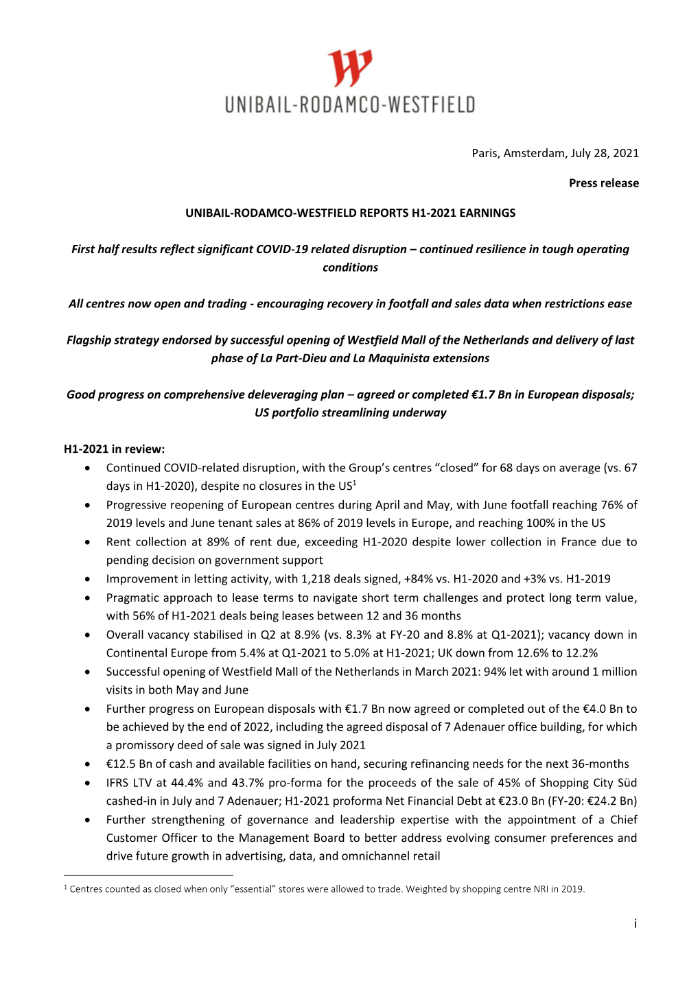 Paris, Amsterdam, July 28, 2021 Press Release UNIBAIL-RODAMCO