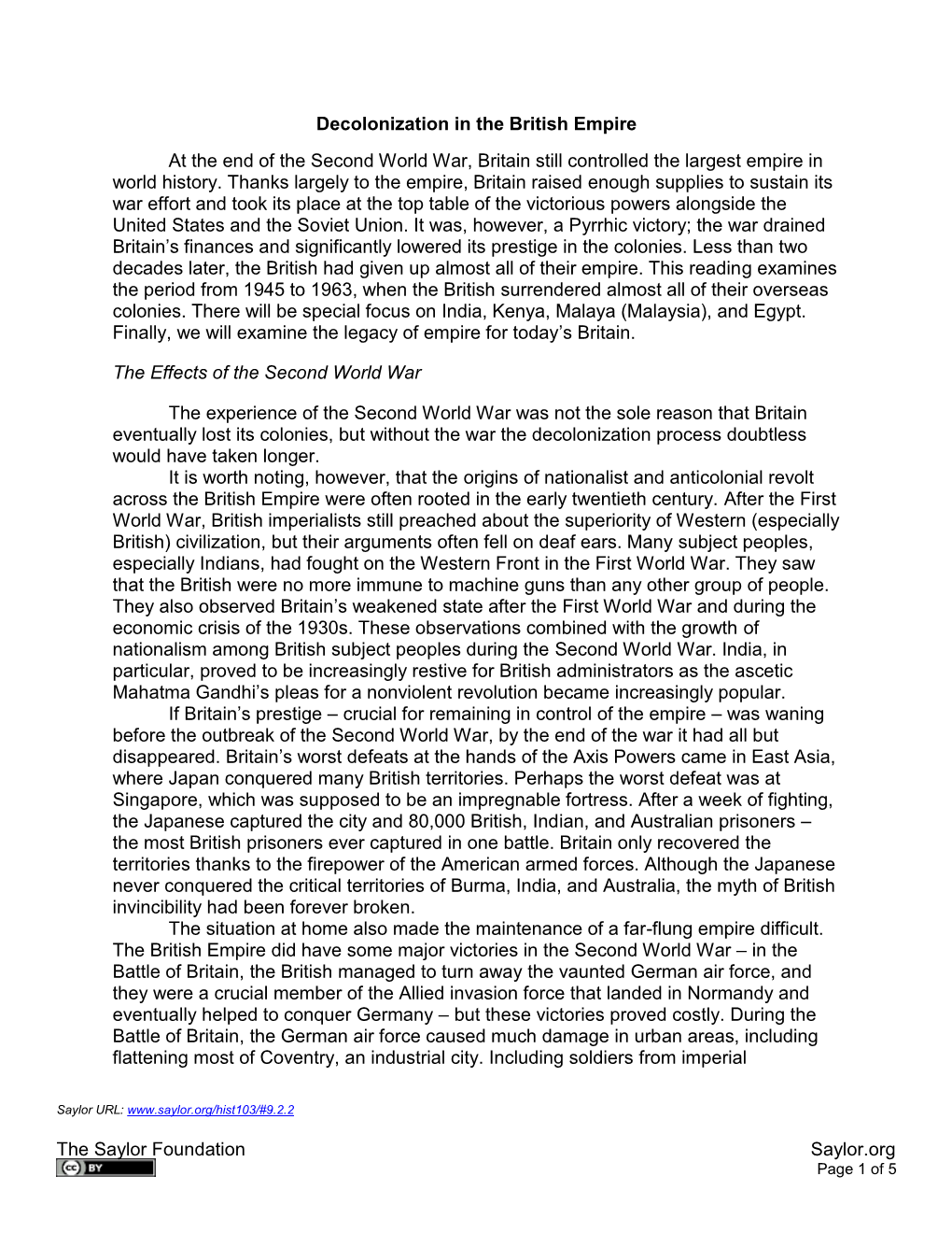 Decolonization in the British Empire at the End of the Second World War, Britain Still Controlled the Largest Empire in World History