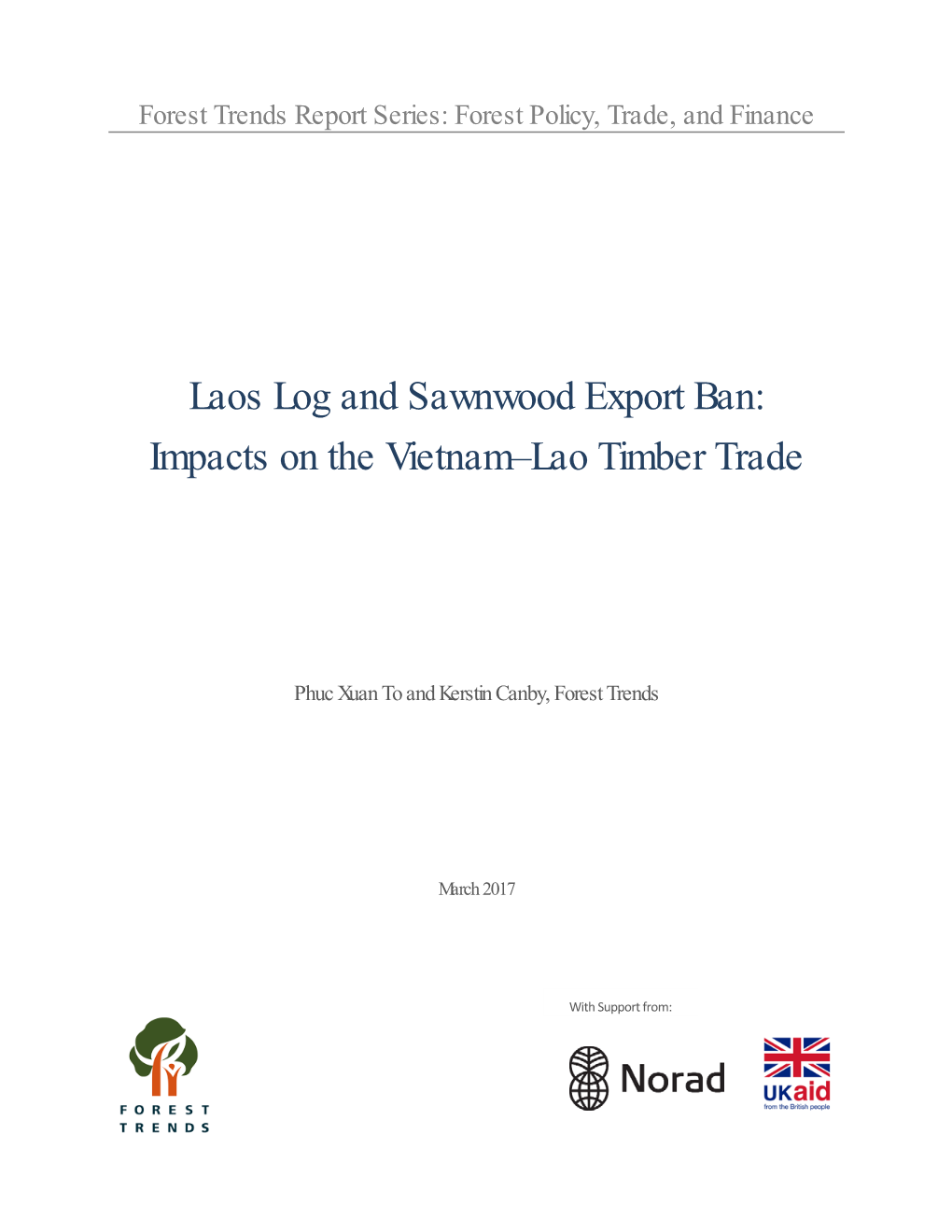 Laos Log and Sawnwood Export Ban: Impacts on the Vietnam–Lao Timber Trade