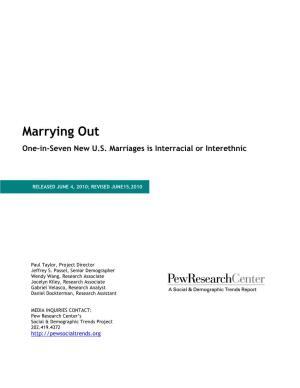 Marrying out One-In-Seven New U.S