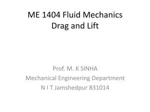 ME 1404 Fluid Mechanics Drag and Lift