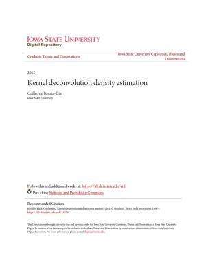 Kernel Deconvolution Density Estimation Guillermo Basulto-Elias Iowa State University