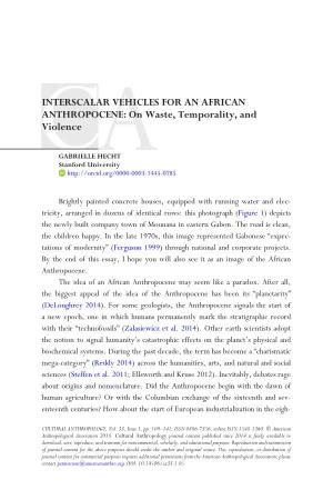 INTERSCALAR VEHICLES for an AFRICAN ANTHROPOCENE: on Waste, Temporality, and Violence