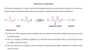 The Claisen Condensation Is a Carbon–Carbon Bond Forming Reaction That Occurs Between Two Esters Or One Ester and Another Carb