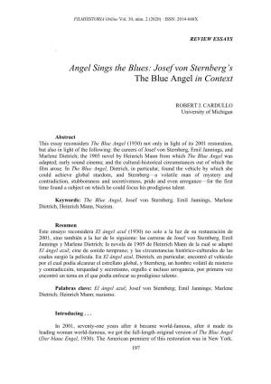 Angel Sings the Blues: Josef Von Sternberg's the Blue Angel in Context
