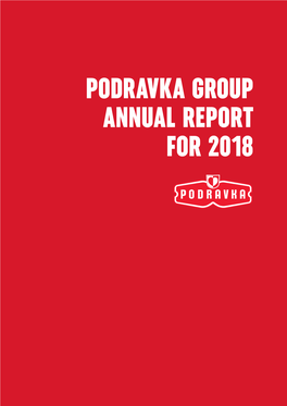 Podravka Group Annual Report for 2018 Contents