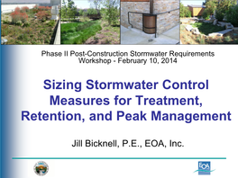 Sizing Stormwater Control Measures for Treatment, Retention, and Peak Management