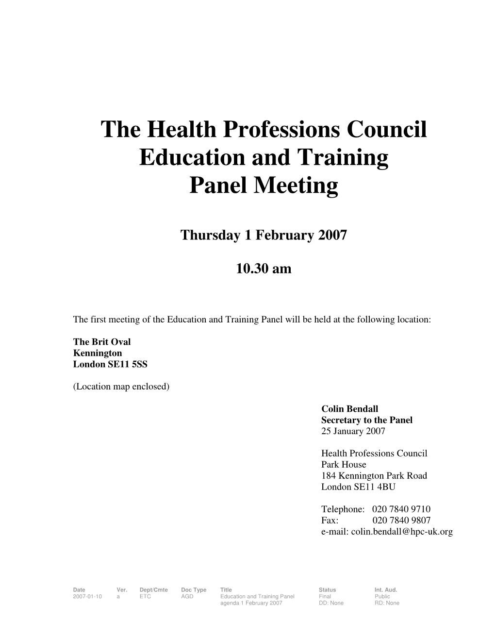 The Health Professions Council Education and Training Panel Meeting