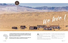 Kolmanskop, Comme Un Mirage Kolmanskop, Like a Miracle