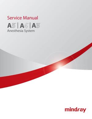 Service Manual ™ | ™ | ™ Anesthesaneiasth Systemesia SYSTEM