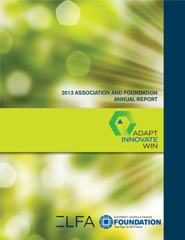 2013 ASSOCIATION and FOUNDATION ANNUAL REPORT Table of Contents