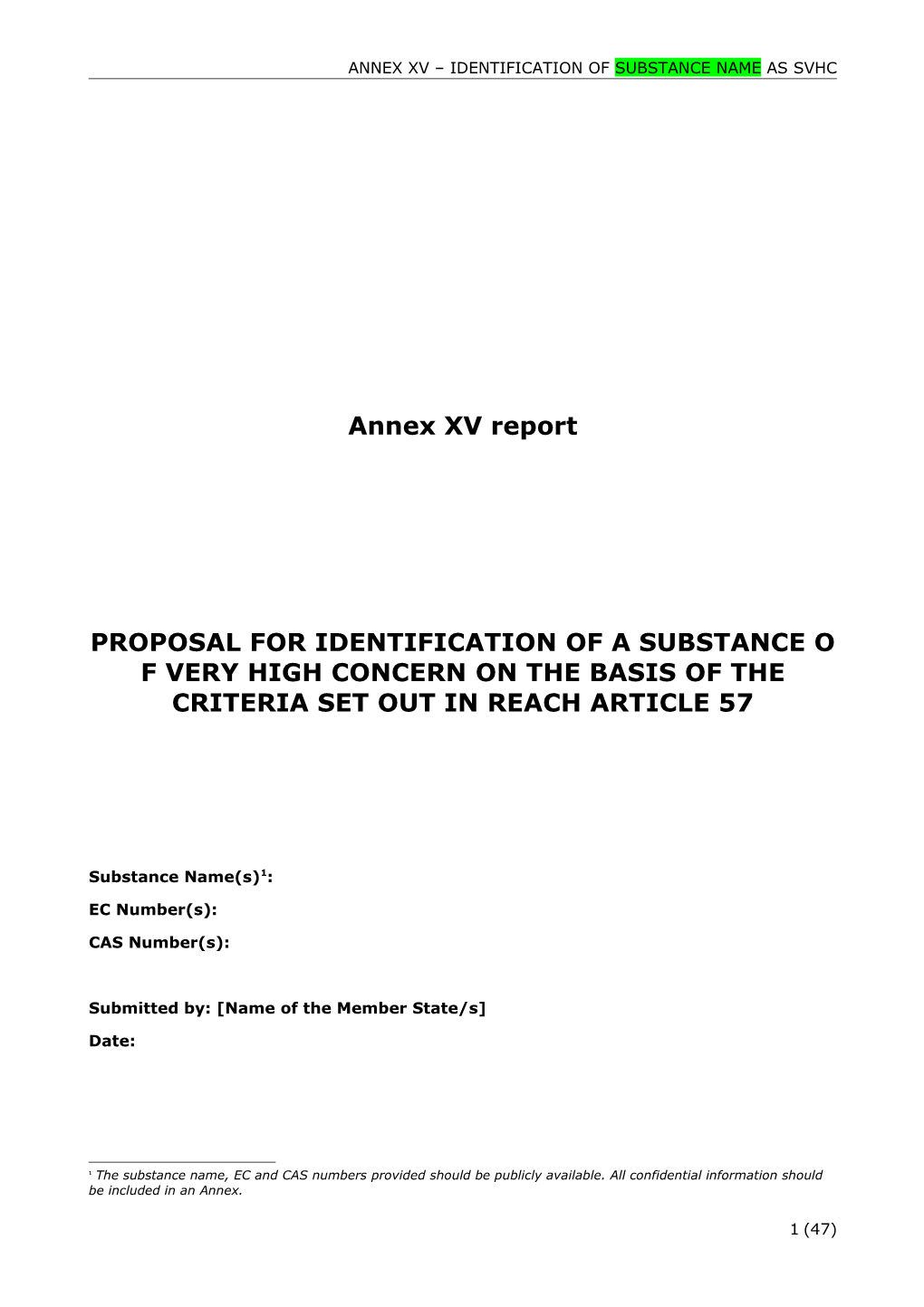 Annex XV Report