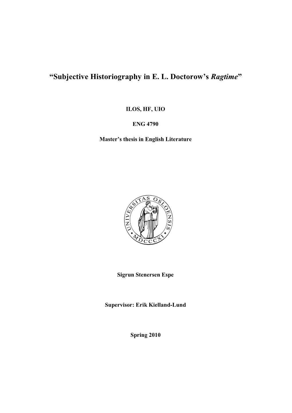 Subjective Historiography in EL Doctorow's Ragtime