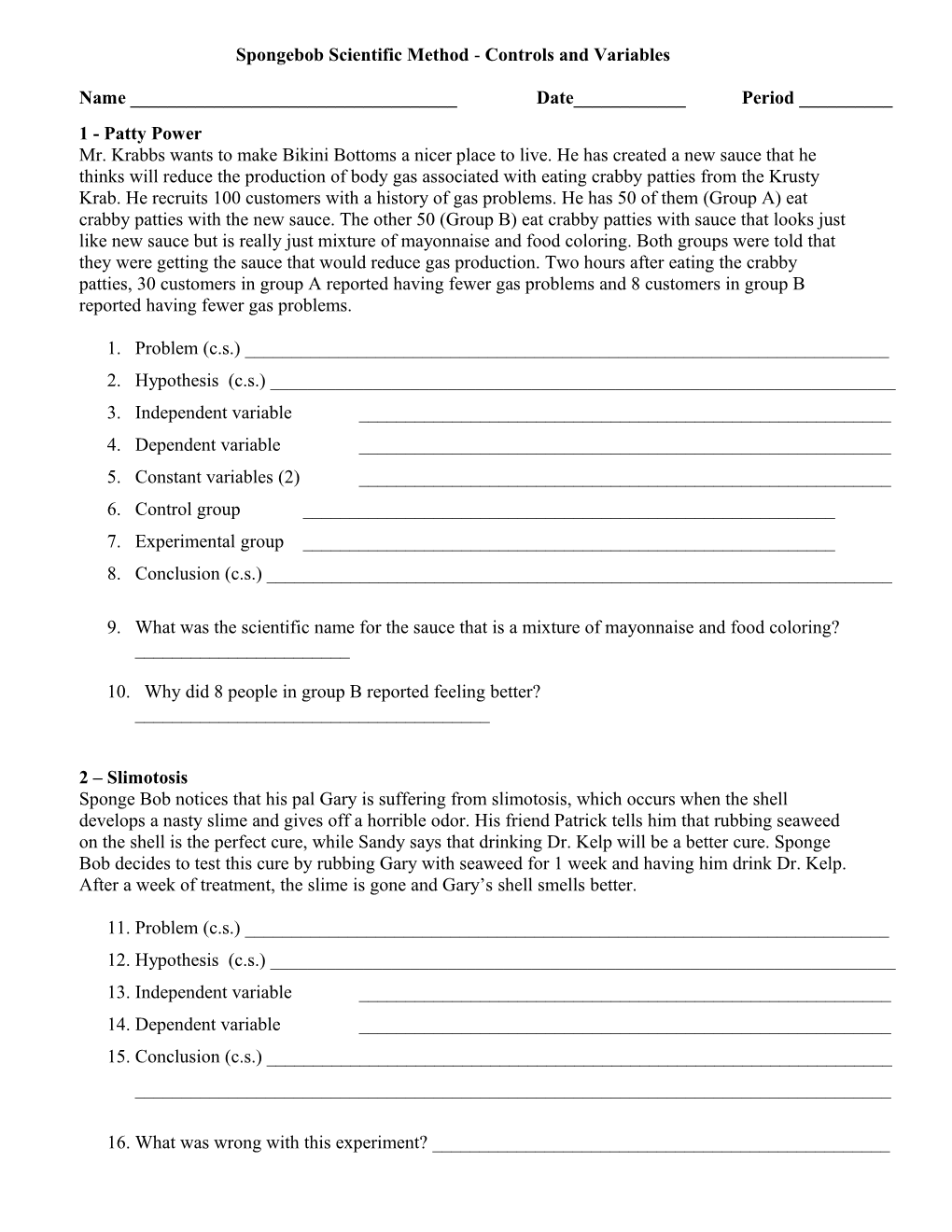 Scientific Method - Controls and Variables Name ______ s1