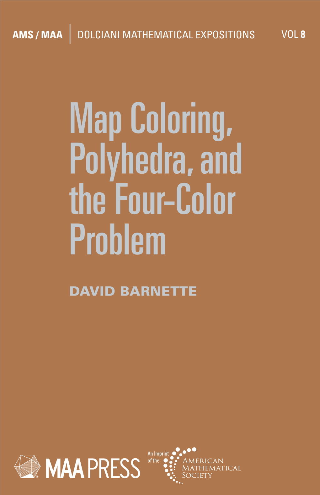 Map Coloring, Polyhedra, and the Four-Color Problem