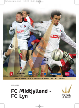 FC Midtjylland - FC Lyn RL Kampprogram Kvart 06/03/06 12:48 Side 2
