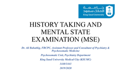 History Taking and Mental State Examination (Mse)