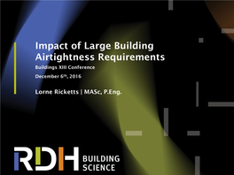 Large Building Airtightness: Where We're at and Where We're Going