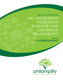 Hess Foundation Will This Secretive Foundation Evolve Beyond Checkbook Philanthropy?