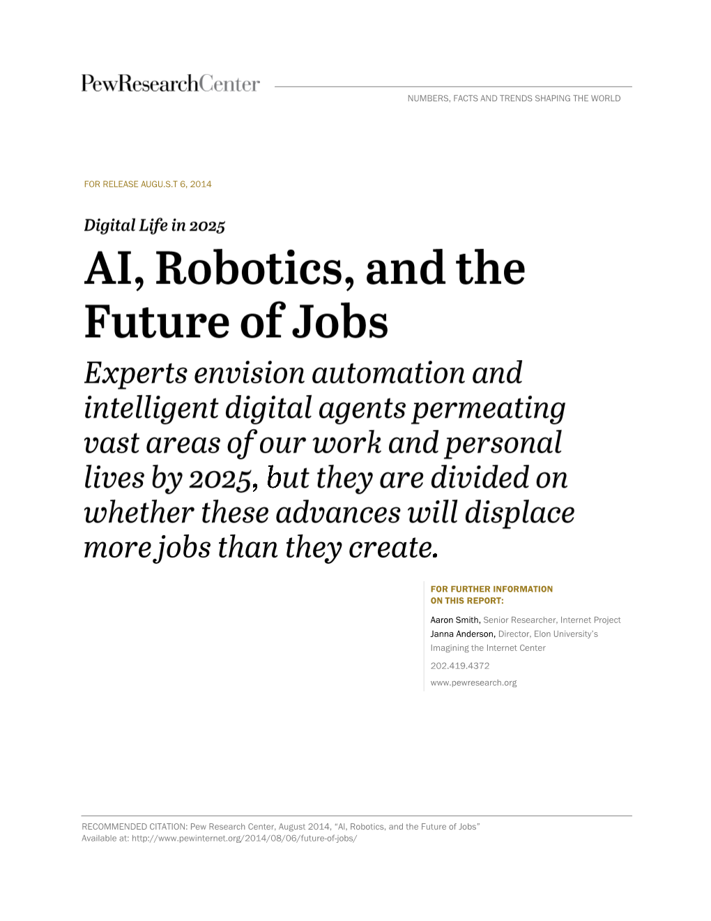 AI, Robotics, and the Future of Jobs” Available At