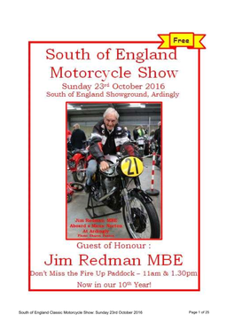 South of England Classic Motorcycle Show: Sunday 23Rd October 2016 Page 1 of 25 South of England Classic Motorcycle Show: Draft Programme: Sunday 23Rd October 2016