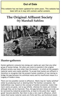 The Original Affluent Society Was None Other Than the Hunter's - in Which All the People's Material Wants Were Easily Satisfied