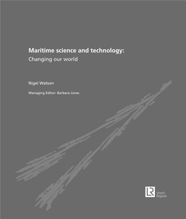 Maritime Science and Technology: Maritime Our World Changing